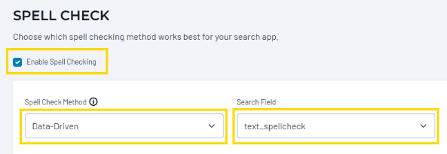 Spell Check configuration enabled using a data-driven method with search field set to text__spellcheck
