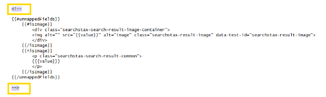 screenshot of template code showing the inclusion of HTML comment around the unmappedFields block